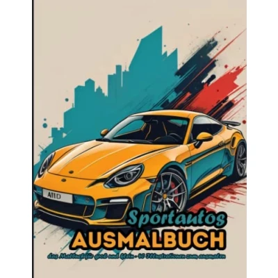 Abbildung von Sportautos Ausmalbuch: das Malbuch für große und klein 40 Illustrationen zum ausmalen (Fahrzeuge Ausmalbücher)