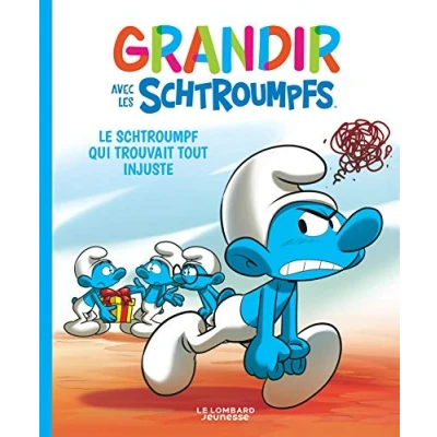 Abbildung von Grandir avec les Schtroumpfs Tome 5 Le Schtroumpf qui trouvait tout injuste