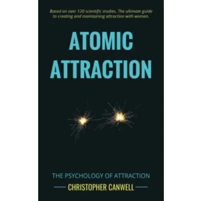 Abbildung von Atomic Attraction: The Psychology of Attraction