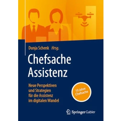 Abbildung von Chefsache Assistenz: Neue Perspektiven und Strategien für die Assistenz im digitalen Wandel