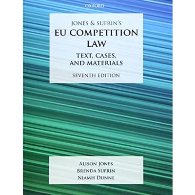 Abbildung von Jones and Sufrin&#039;s Eu Competition Law: Text, Cases, Materials