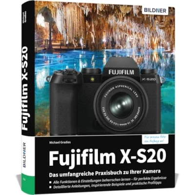 Abbildung von Fujifilm X S20: Das umfangreiche Praxisbuch zu Ihrer Kamera.