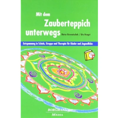 Abbildung von Mit dem Zauberteppich unterwegs: Entspannung in Schule, Gruppe und Therapie für Kinder Jugendliche