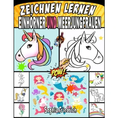 Abbildung von zeichnen lernen Einhörner und Meerjungfrauen: Erfahren Sie Schritt für Schritt, wie Meerjungfrauen Kinder