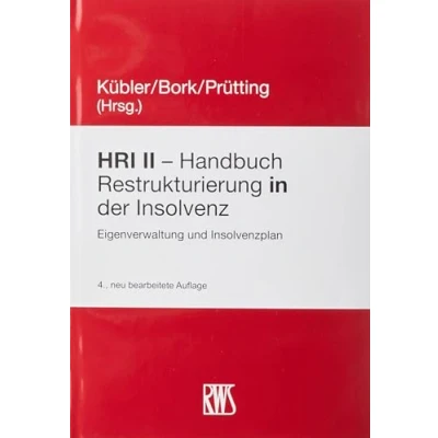 Abbildung von HRI II Handbuch Restrukturierung in der Insolvenz: Eigenverwaltung und Insolvenzplan