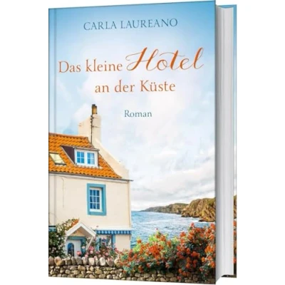 Abbildung von Das kleine Hotel an der Küste: Roman