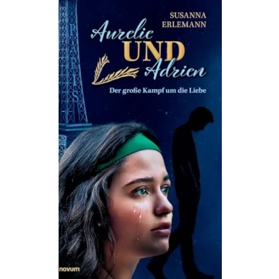 Abbildung von Aurelie und Adrien: Der große Kampf um die Liebe