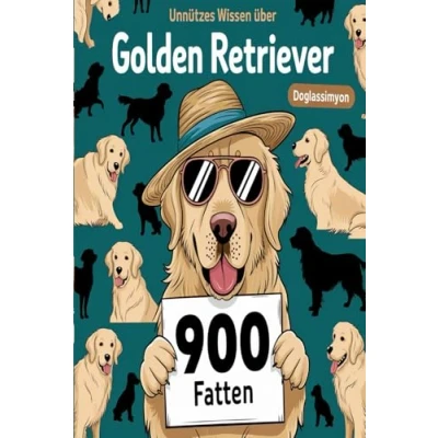 Abbildung von Unnützes Wissen über Golden Retriever: Überraschende Wahrheiten und witzige Fakten, das perfekte Geschenk für Fans der Wurst auf Beinen