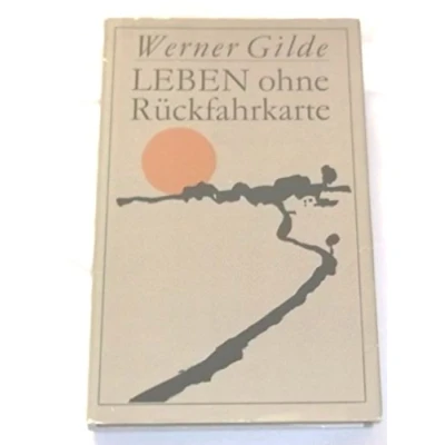 Abbildung von Leben ohne Rückfahrkarte Erinnerungen an Holstein