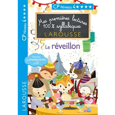 Abbildung von Mes premières lectures 100 % syllabiques Niveau 4 Le réveillon: CP
