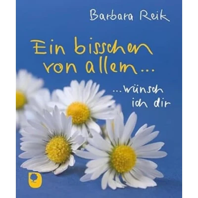 Abbildung von Ein bisschen von allem…: … wünsch ich dir (Eschbacher Mini)