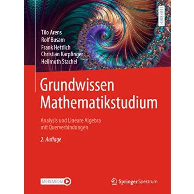 Abbildung von Grundwissen Mathematikstudium Analysis und Lineare Algebra mit Querverbindungen: Querverbindungen