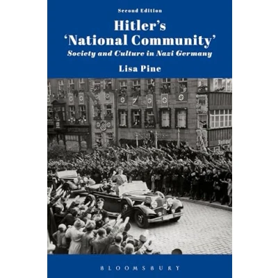 Abbildung von Hitler&#039;s &#039;National Community&#039;: Society and Culture in Nazi Germany