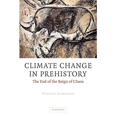 Abbildung von Climate Change in Prehistory: the End of Reign Chaos