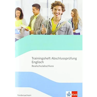 Abbildung von Trainingsheft Abschlussprüfung Englisch. Realschule Niedersachsen: mit Audios Klasse 10