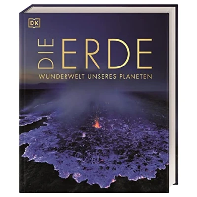 Abbildung von die Erde Wunderwelt unseres Planeten: Über 1000 Abbildungen illustrieren einzigartigen Wunder, Orte und Landschaften der (DK Wunderwelten)