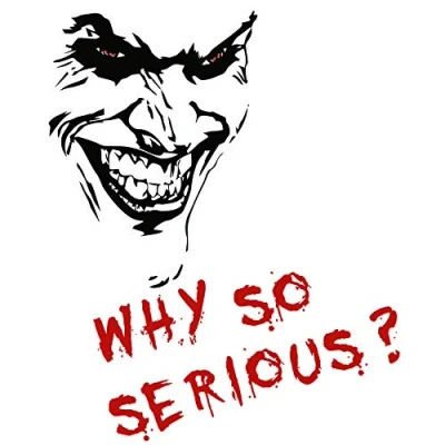 Abbildung von Finest Folia Joker Aufkleber 10x7cm Why so serious Schriftzug Spruch Fahrzeug Dekor Folie für Auto Bus Wohnwagen Kfz Zubehör Autoaufkleber Clown (Schwarz Glanz, K059 + K061 mit Schriftzug)