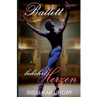 Abbildung von Ballett bekehrt Herzen (Ballett ist gut fürs Herz, Band 4)