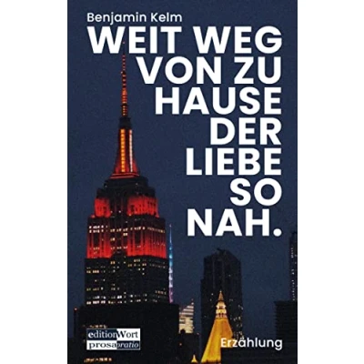 Abbildung von Weit weg von zu Hause der Liebe so nah.: Erzählung