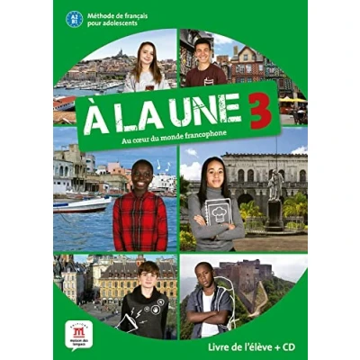 Abbildung von A la une 3 Edition hybride Livre de l&#039;eleve + audio MP3. A2 B1: (A2 B1) (À une, 3)