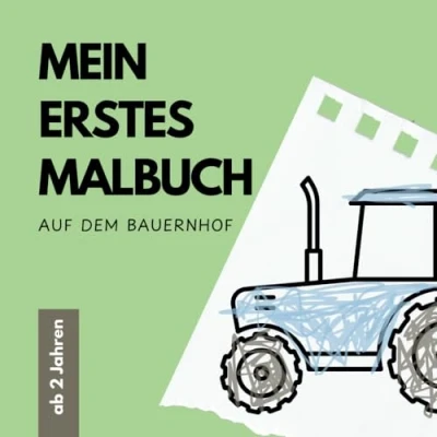 Abbildung von Mein Erstes Malbuch für Kinder ab 2 Jahren: Auf dem Bauernhof I Ausmalen von großen Motiven