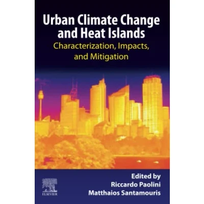Abbildung von Urban Climate Change and Heat Islands: Characterization, Impacts, Mitigation