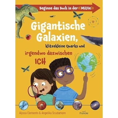 Abbildung von Gigantische Galaxien, klitzekleine Quarks und irgendwo dazwischen ich