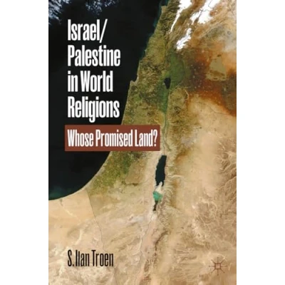 Abbildung von Israel/Palestine in World Religions: Whose Promised Land?