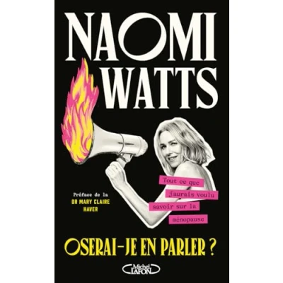 Abbildung von Oserai je en parler ? Tout ce que j&#039;aurais voulu savoir sur la ménopause