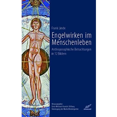 Abbildung von Engelwirken im Menschenleben. Anthroposophische Betrachtungen in 12 Bildern