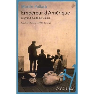 Abbildung von EMPEREUR D AMERIQUE: LE GRAND EXODE DE GALICIE (0000)