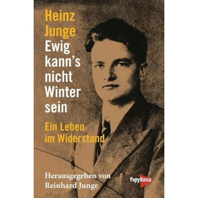 Abbildung von Ewig kann’s nicht Winter sein: Ein Leben im Widerstand (Neue Kleine Bibliothek)