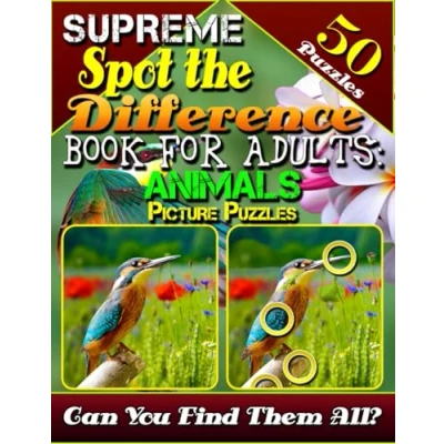 Abbildung von Supreme Spot the Difference Book for Adults: Animal Picture Puzzles: Find Books Adults. Photo Hunt Book. Can You All Differences?