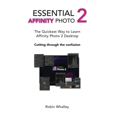 Abbildung von Essential Affinity Photo 2: The quickest way to learn 2 Desktop