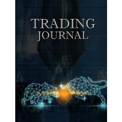 Abbildung von Investing Journal &amp; Day Trading Log: 150 Page Book For Stock Transactions, Traders of Futures, Options and Forex. Perfect Tracking The Market.