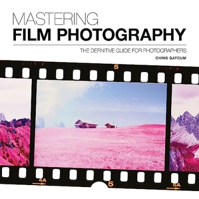 Abbildung von Mastering Film Photography: A Definitive Guide for Photographers