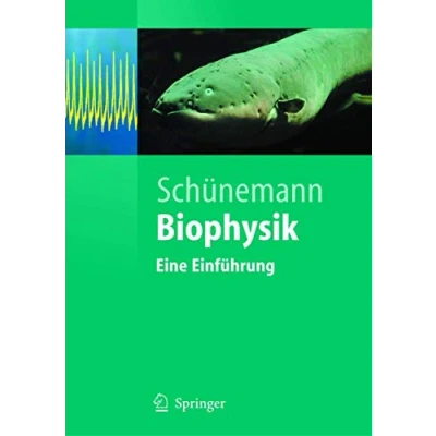Abbildung von Biophysik: Eine Einführung (Springer Lehrbuch) (German Edition)