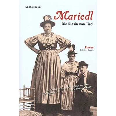 Abbildung von Mariedl: Die Riesin von Tirol: Tirol. Roman