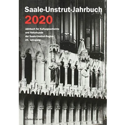 Abbildung von Saale Unstrut Jahrbuch 2020: für Kulturgeschichte und Naturkunde der Region