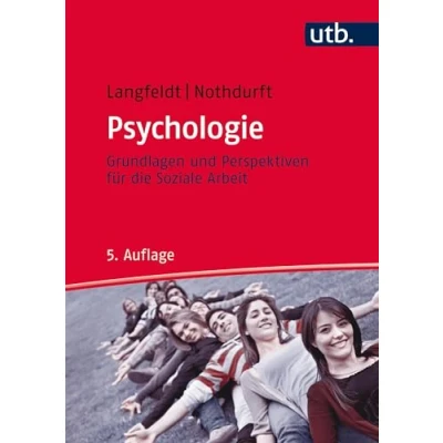 Abbildung von Psychologie Grundlagen und Perspektiven für die Soziale Arbeit