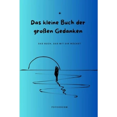 Abbildung von das kleine Buch der großen Gedanken: Buch, mit dir wächst