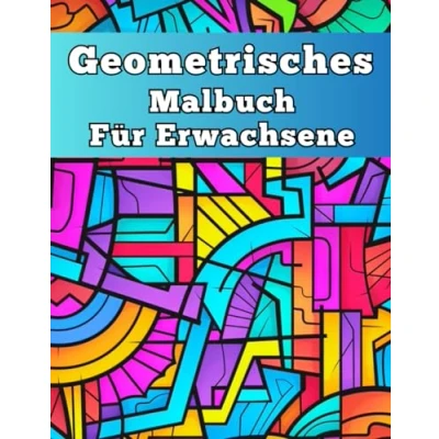 Abbildung von Geometrisches Malbuch für Erwachsene: Große und Einfache Großdruck Muster zum Ausmalen, Ideal Entspannung Kreativität, Großformat, 8.5x11 ... Formen Ein Stressfreies Ausmalen