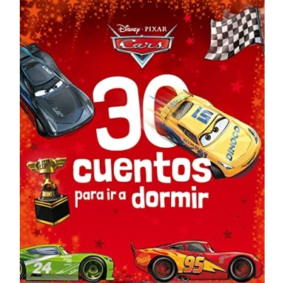 Abbildung von Cars. 30 cuentos para ir a dormir: Recopilatorio de (Disney. Otras propiedades)