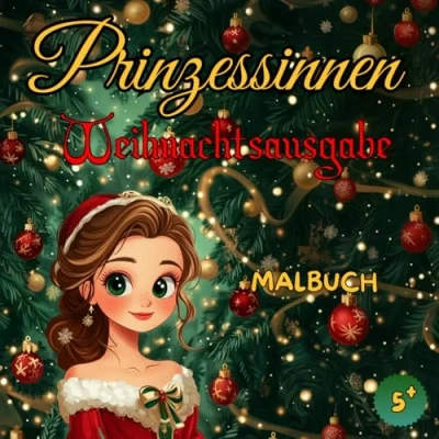 Abbildung von Weihnachtsausgabe Prinzessinnen Malbuch: Prinzessin Malbuch Weihnachtsmalbuch: 50 Magische Illustrationen für Kinder ab 5 Jahren