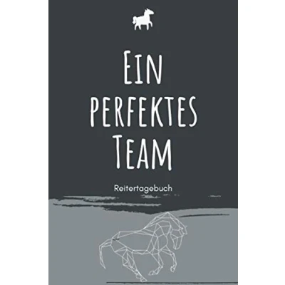 Abbildung von Ein perfektes Team Reitertagebuch: A5 Pferdetagebuch Trainingstagebuch Trainingsbuch Reittagebuch Pferdesport Reitbeteiligung ... Pferdehalter, Kinder, Männer und Frauen