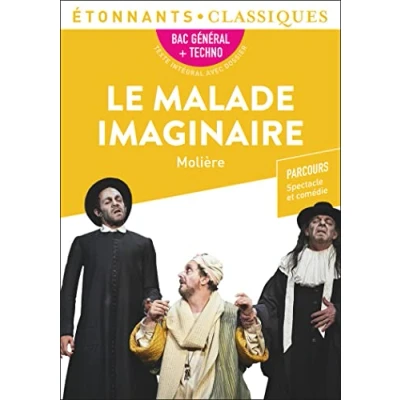 Abbildung von Le Malade imaginaire Bac 2024: Parcours : spectacles et comédie