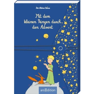 Abbildung von Mit dem kleinen Prinzen durch den Advent: Liebevolle Zitate und Botschaften für die Weihnachtszeit Ein literarisches Adventsbuch