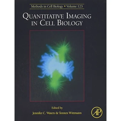 Abbildung von Quantitative Imaging in Cell Biology (Volume 123) (Methods Biology, Volume 123, Band