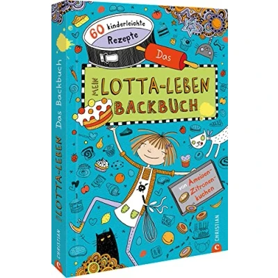 Abbildung von Backbuch für Kinder: Mein Lotta Leben. Das Backbuch. 60 kinderleichte Rezepte von Ameisen bis Zitronenkuchen. Einfach und lecker backen mit Kindern!