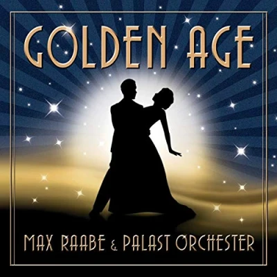 Abbildung von Max &amp; Palast Orchester Raabe Golden Age
